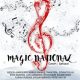 Magic National spectacol – concert la Teatrul Național București!