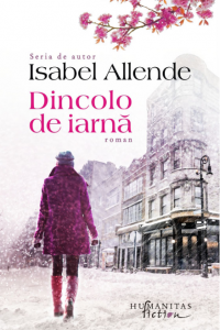 Dincolo de iarnă · Isabel Allende – „După moarte, nimeni nu îmbătrâneşte.”