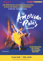 Un American în Paris: strălucirea Broadway-ului pe marele ecran de la Happy Cinema