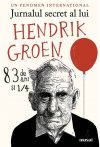 Jurnalul secret al lui Hendrik Groen, 83 de ani şi ¼ – „Bătrân, dar nu mort.”
