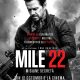 Vertical Entertainment prezintă „Mile 22 Misiune Secretă” din 12 octombrie la cinema