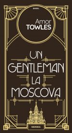 Fragment în avanpremieră: Un gentleman la Moscova, de Amor Towles