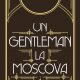 Fragment în avanpremieră: Un gentleman la Moscova, de Amor Towles