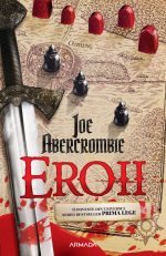 Eroii · Joe Abercrombie · Prima lege #5