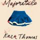 Fragment în avanpremieră: Majoretele, de Kara Thomas