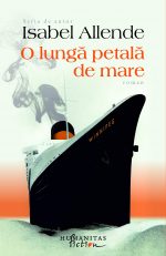 „O lungă petală de mare”, de Isabel Allende: o poveste de iubire care străbate mări și continente